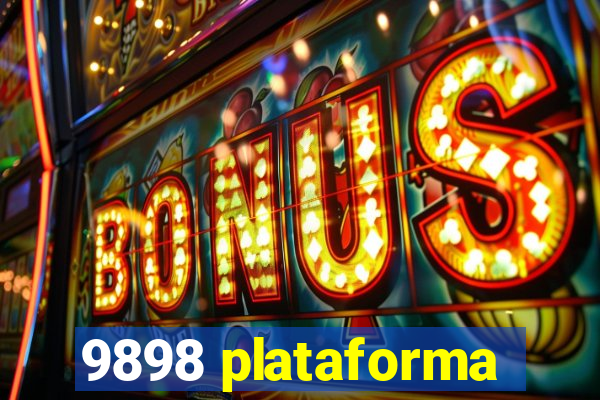 9898 plataforma